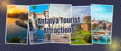 Antalya Tourist Attractions: Top Things to Visit in Antalya, Turkey