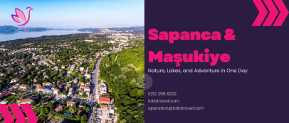 Sapanca & Maşukiye: The Perfect Day Trip from Istanbul