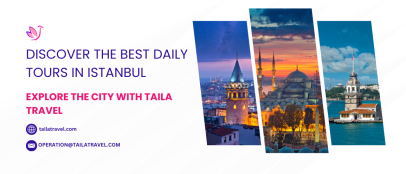 Discover the Best Daily Tours in Istanbul