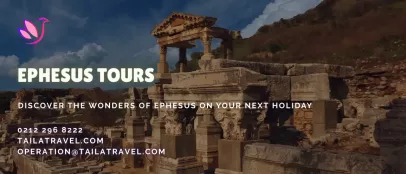 Ephesus Tours: The Ultimate Guide from Istanbul and Izmir