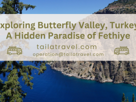 Exploring Butterfly Valley, Turkey: A Hidden Paradise of Fethiye