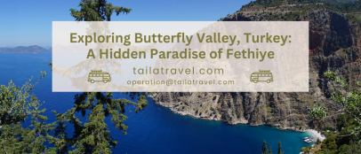 Exploring Butterfly Valley, Turkey: A Hidden Paradise of Fethiye