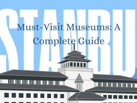 Exploring the Best Museums in Istanbul