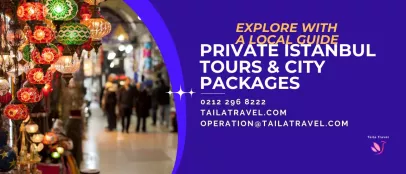 Private Istanbul Tours & City Packages: Explore with a Local Guide