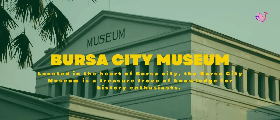 Bursa City Museum