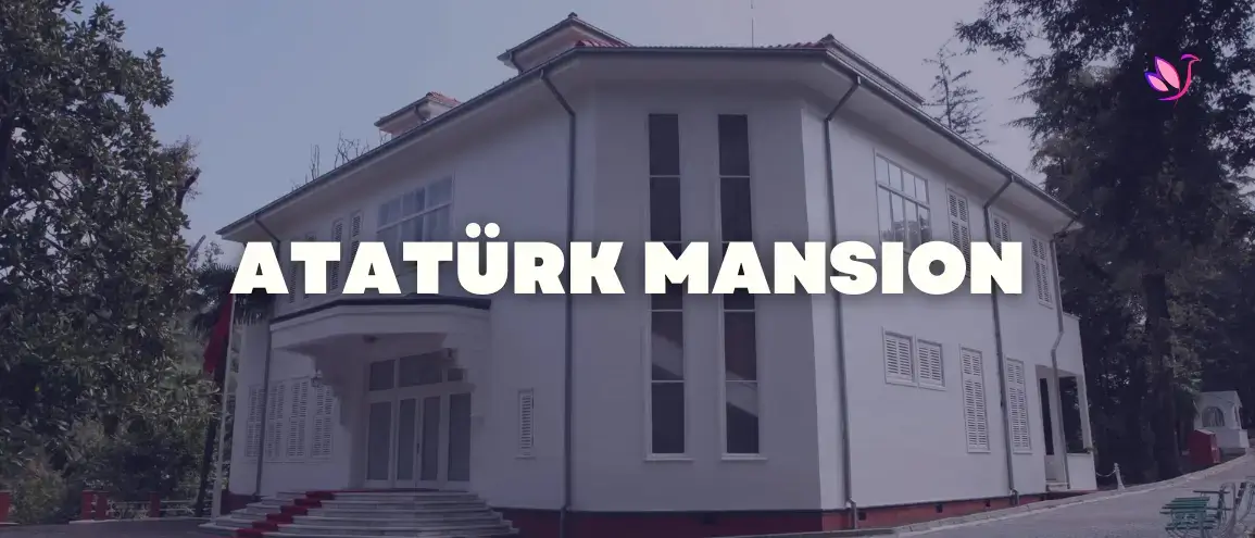 Yalova Atatürk Mansion