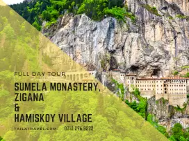 Sumela Monastery, Zigana And Hamiskoy Village